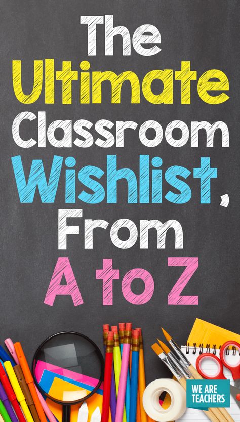 Here's What Teachers Really Have on Their Classroom Wishlists First Year Teacher Must Haves Middle School, Classroom Wish List Ideas, Teacher Supply List, First Year Teacher Must Haves, Teacher Supplies List, Teacher Wishlist, Classroom Supplies List, 2023 Classroom, Teacher Wish List