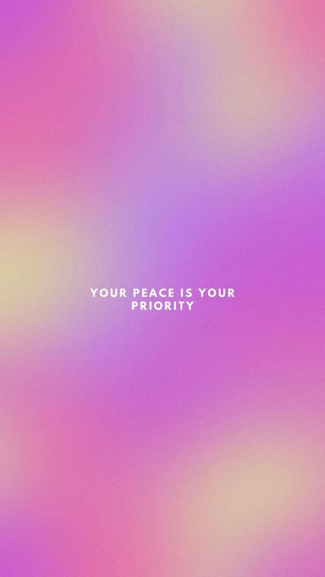 phone wallpaper with inspiring quote: "your peace is your priority". made by gunel Inner Peace Background, Your Peace Is Your Priority, Choose Peace Wallpaper, Protecting My Peace Wallpaper, Inspirational Lockscreen Aesthetic, Mediation Aesthetic Wallpaper, Prioritize Your Peace Wallpaper, Calming Backgrounds Iphone Wallpaper, Unbothered Wallpaper