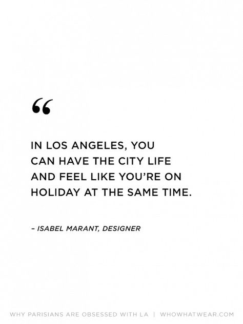 Los Angeles Quotes, Los Angeles Quote, La Quotes, California Quotes, Life In Los Angeles, Life In California, Living In Los Angeles, Los Angeles Aesthetic, Cali Life