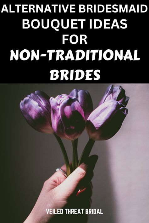 As someone who knows nothing about flowers, I'm glad to have help to get started in the right direction. I'm looking for alternative bridal bouquets and alternative bridesmaid bouquets but still want to use real flowers. This list has given me a lot of great ideas perfect for this #nontraditionalbride Alternative Bridesmaid Bouquets, Alternative Wedding Dress Color, Wedding Bouquet Toss, Unusual Wedding Bouquets, Bridesmaid Bouquet Alternatives, Alternative Bridesmaid, Grunge Wedding, Wedding Flower Alternatives, Moody Flowers