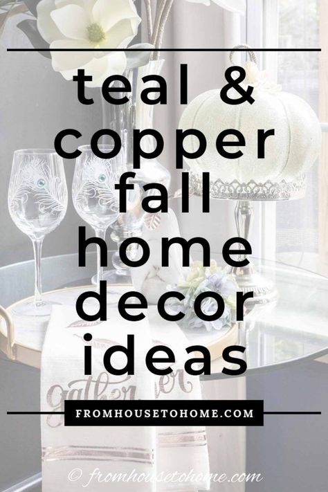 This teal and copper fall home tour is beautiful! I got so many fall decor ideas for the home that I'm definitely inspired to decorate my living room for autumn. #fromhousetohome #fallroomdecor #falldecorating #fallhomedecor #thanksgiving Teal And Copper Bedroom, Teal Fall Decor, Fall Room Decor Ideas, Classic Luxury Living Room, Traditional Fall Decor, Teal And Copper, Copper Living Room, Seasonal Decor Fall, Copper Fall