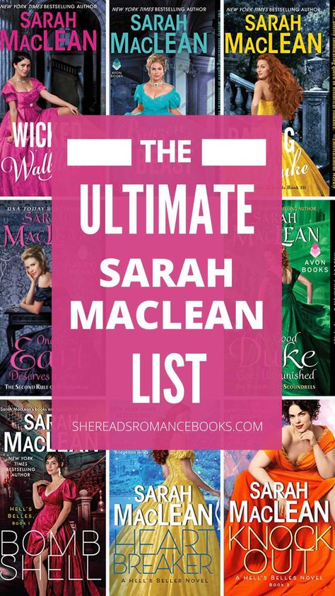 Sarah MacLean Books: The Complete List of Her Historical Romance Novels – She Reads Romance Books Sarah Maclean Books, Sarah Maclean, Historical Romance Novels, Avon Books, Romance Authors, Historical Romance, Miss A, Romance Novels, Book Lists