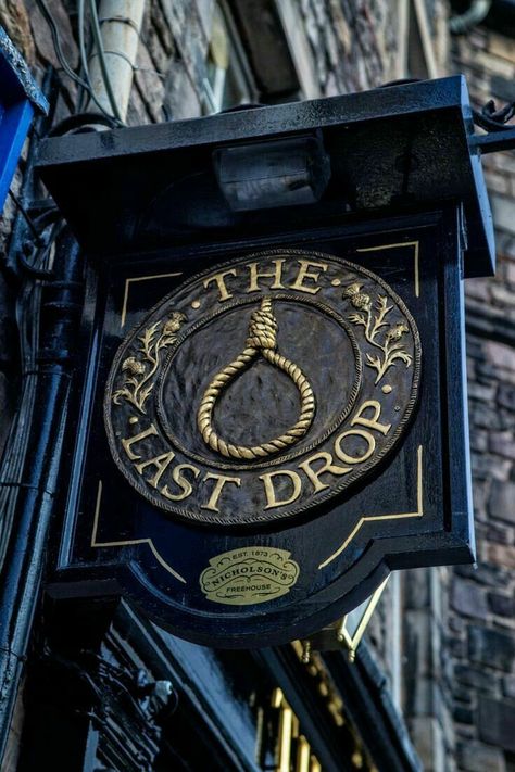 Storefront Signs, British Pub, Old Pub, Trade Sign, Its A Mans World, Pub Signs, The Last Drop, Old Signs, Irish Pub