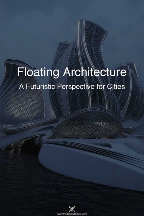 The development of floating structures is not a new concept for the world. It dates to antiquity, to the 480BC when King Xeres of Persia led his army across the Hellespont using two rows of floating bridges built on boats. The history of floating architecture is very dense and is widespread across almost all continents. Floating City Architecture, Floating Architecture, Floating City, Energy Resources, Smart Solutions, City Architecture, Natural Resources, In Water, Floating