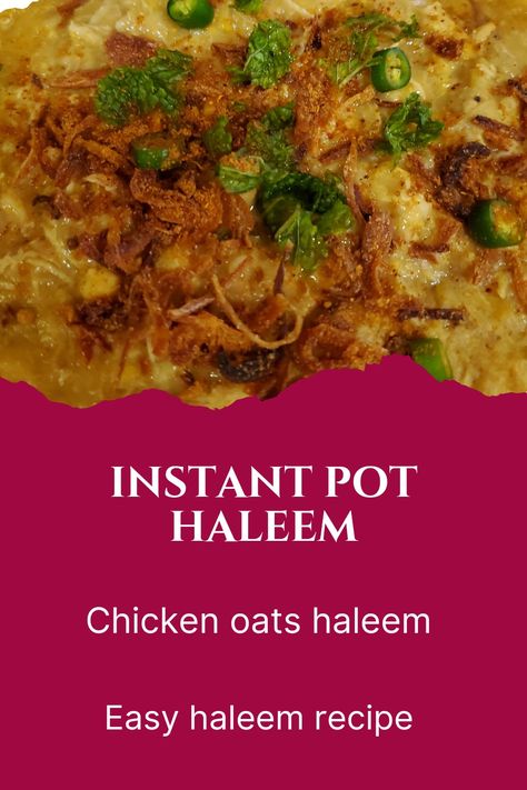 Chicken haleem recipe/chicken oats haleem recipe/instant pot recipe/ easy haleem recipe/pakistani food/ Indian food Oats Haleem Recipe, Haleem Recipe Pakistani, Chicken Haleem Recipe, Haleem Recipe, Instant Pot Indian, Recipe Instant Pot, Pot Recipes Easy, Food Indian, Instant Pot Recipe