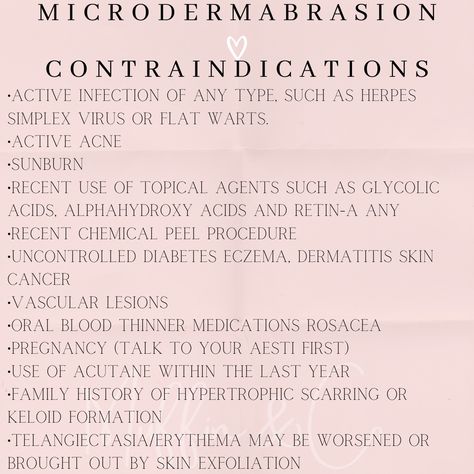 Diamond Microdermabrasion Benefits, Microdermabrasion Facial Steps, Facial Contraindications, Microdermabrasion After Care, Esthetic Posts, Study Esthetics, Esthetics Tips, Esthetician Study Notes, Esthetics Notes