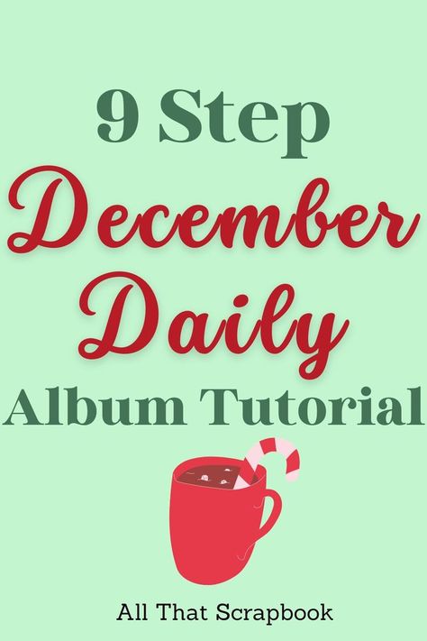 December daily mini album tutorial December Daily Printables, December Daily Ideas Inspiration, Winter Scrapbook Layouts, Christmas Scrapbook Paper, Diy Photo Book, Christmas Mini Albums, Christmas Scrapbook Pages, Christmas Scrapbook Layouts, Handmade Scrapbook