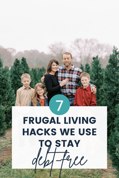 Our family is 100% debt-free including the house. These are the frugal living hacks we use to stay debt-free!