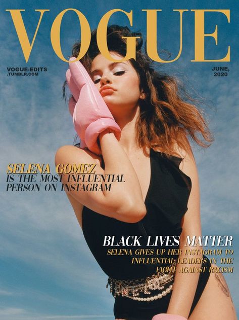 Selena Gomez Magazine Cover, Selena Gomez Magazine, Selena Gomez Cover, Vogue Covers, Black Lives, Black Lives Matter, Selena Gomez, Magazine Cover, Vogue