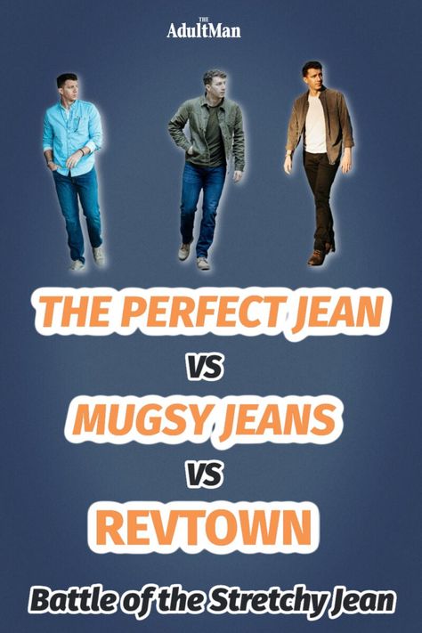 Who makes the best stretchy jeans for men? I picked up several pairs from The Perfect Jean, Mugsy Jeans and Revtown and compared them all. Here are my thoughts. Most Comfortable Jeans, Lined Jeans, Stretchy Jeans, Perfect Jeans, Denim Branding, Synthetic Fabric, Stretch Jeans, Formal Wear, Mens Jeans