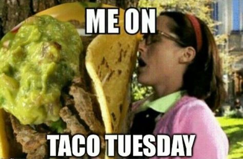 When my Momma makes tacos. No one can resist. No one. Funny Happy Tuesday, Taco Tuesday Meme, Funny Taco Tuesday, Tuesday Meme, Taco Quote, Happy Taco, Taco Love, Taco Humor, Happy Tuesday Quotes