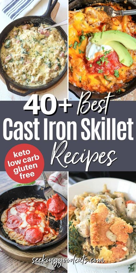 Cast iron recipes you will love! 40+ cast iron skillet recipes that are not only tasty but low carb and keto as well. Easy one pan dinners from stovetop to oven. Family friendly easy recipes that everyone will love. These will be your new go-to keto dinner recipes! #castiron #castironskilletrecipes #keto #ketogenic #ketodinners #easyrecipes #onepandinners #seekinggoodeats Lodge Pan Recipes, Cast Iron Skillet One Pan Meals, Low Carb Cast Iron Skillet Recipes, Keto Cast Iron Skillet Recipes, Cast Iron Keto Recipes, Gluten Free Cast Iron Recipes, Healthy Cast Iron Skillet Recipes Dinner, Individual Cast Iron Skillet Recipes, Cast Iron Skillet Recipes Healthy