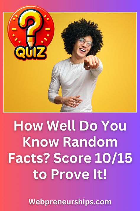 Put your trivia skills to the test! See if you can ace this random facts quiz with a score of 10/15. #GeneralKnowledgeQuiz #TriviaChallenge #IQTest | quiz questions | random questions | games | silly quizzes | quizzes | general knowledge test Silly Quizzes, General Quiz, General Knowledge Test, General Knowledge Quiz Questions, Math Quizzes, Calculator Words, Quizzes Games, Random Questions, Knowledge Test