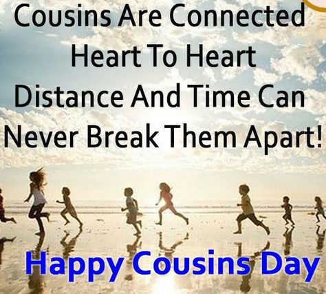 I'm blessed to have been raised within a family where extended cousins are treated as siblings.  I'm never alone because my family will always be there for me. Happy Cousins Day, Cousins Day, Cousin Day, Laughing Colors, Senior Humor, Best Cousin, Cousin Quotes, Connected Hearts, Pediatric Dental