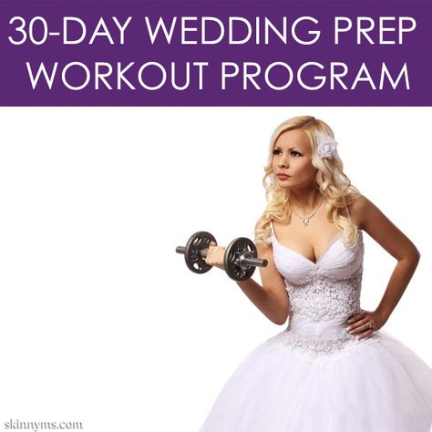 Bride Workout, Program Wedding, Wedding Diet, Wedding Workout, Wedding Ready, 30 Day Fitness, Workout Program, Circuit Workout, Wedding Prep