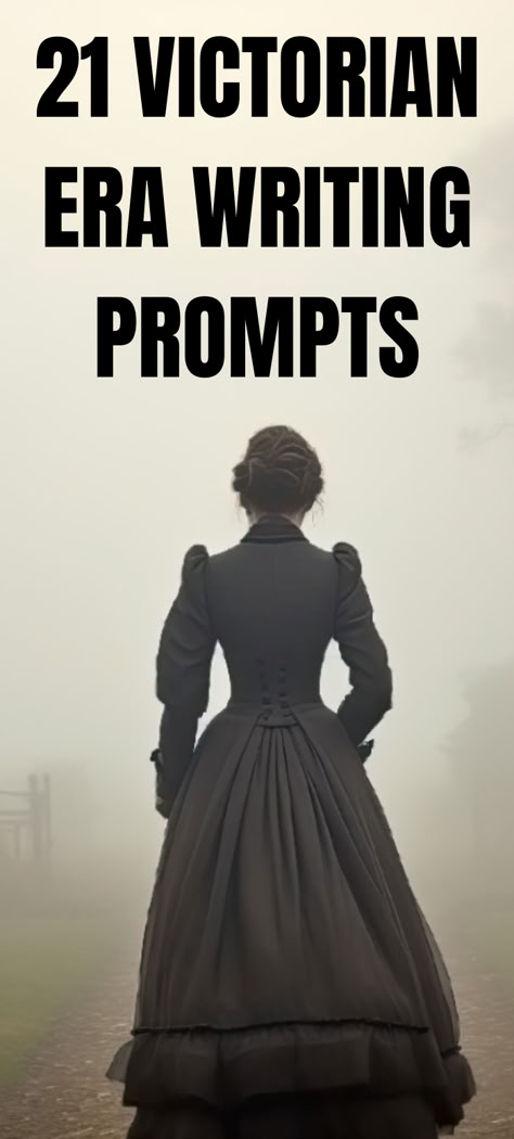 Victorian era writing prompts Victorian Story Ideas, Victorian Era Writing Prompts, Regency Era Writing Prompts, Victorian Writing Prompts, Historical Writing Prompts, Regency Writing Prompts, Historical Fiction Writing Prompts, Story Writing Prompts Ideas, Story Prompts Ideas Creative Writing