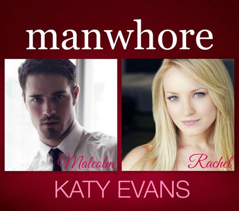 Manwhore by Katy Evans casting Real Katy Evans Aesthetic, Evan Kate Billionaire, Dan Stevens Emma Watson, Katy Evans Books, Katy Evans, Robert Evans Producer, Quote Collage, Book Teaser, Novel Characters