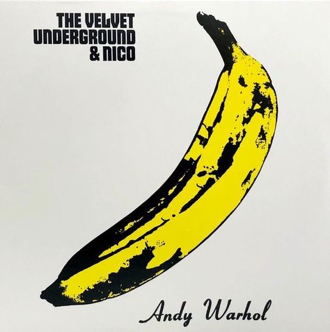 Warhol Banana, Andy Warhol Banana, The Velvet Underground & Nico, Greatest Album Covers, The Velvet Underground, Classic Album Covers, Cool Album Covers, Iconic Album Covers, Record Sleeve