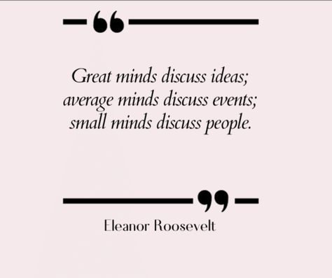 Why Do People Gossip, Quotes About Gossipers, Quotes About Gossip, No Gossip, Gossip Quotes, Small Minds Discuss People, Great Minds Discuss Ideas, Dont Trust, Future Goals