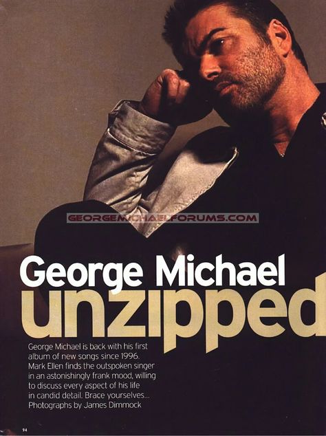 George Michael: Unzipped (Interview in Marie Claire magazine, 2004) George Michael Quotes, George Michael Music, George Michel, George Michael Wham, Marie Claire Magazine, Michael Love, Open Relationship, 50th Birthday Funny, Vivien Leigh