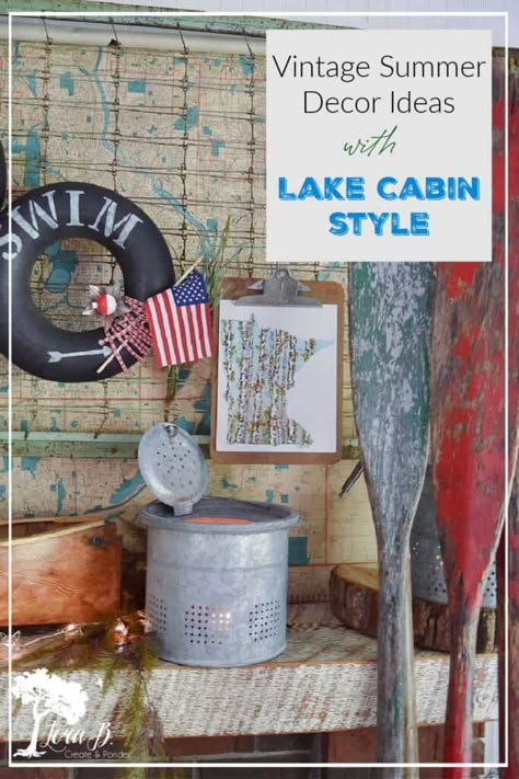 Get vintage summer decor ideas with nostalgic lake cabin style. Repurposed DIY projects combine with charming vintage finds used in fresh ways. Your brain will be bursting with ideas on this summer home tour! #cabinstyle #cabindecor #cabindecorating #lakehouse #summerdecor #summerdecorating #vintagestyle #vintagedecor #vintagedecorating Lake House Fall Decor, Vintage Lake Cabin Decor, Lake Cottage Decorating Living Room, Lake Outdoor Decor, Americana Lake House Decor, Lake House Decor Diy Crafts, Up North Decorating Ideas, Antique Lake House Decor, Summer Cottage Decorating Ideas