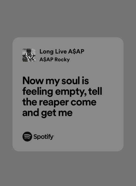 long live asap spotify lyrics Asap Rocky Quotes Lyrics, Asap Rocky Lyrics, Asap Rocky Quotes, Asap Rocky Songs, Long Live Asap, Rocky Quotes, Father Songs, House Of Balloons, A$ap Rocky