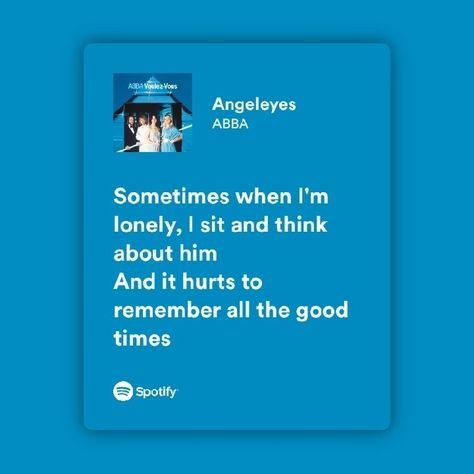 Mamma Mia Song Lyrics, Abba Lyrics Quotes, Blue Lyrics Spotify, Blue Spotify Lyrics, Abba Songs Lyrics, Abba Lyrics, Mamma Mia Vibes, Preppy Quotes, Disney Lyrics