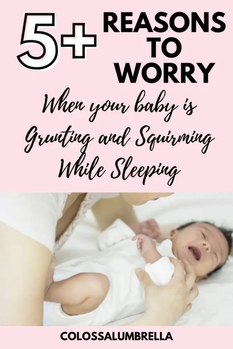 Reasons to worry about newborn grunting and squirming while sleeping Newborn Wont Sleep, Newborn Quotes, Belly Ache, Womens Health Care, Sleep Tips, How To Get Sleep, Newborn Care, Baby Makes, Baby Development