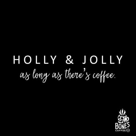 Christmas Gift Quotes, Bones Coffee, Coffee Board, Coffee Christmas, Coffee Varieties, Winter Quotes, Coffee Talk, Winter Coffee, Holiday Coffee