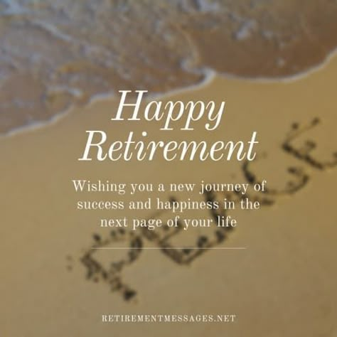 Retirement Images, Retirement Quotes Inspirational, Wishing Well Ideas, Ideas For Retirement, Retirement Wishes Quotes, Happy Retirement Wishes, Well Ideas, Retirement Messages, God Pic