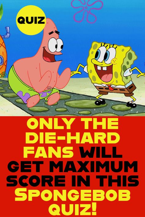 Buckle up your safety belts as you are going to begin SpongeBob Quiz Is it accurate to say that you are a stalwart SpongeBob fan, can watch him for the duration of the day, and can calm identify with each character in the show? At that point you should take our SpongeBob test! A customized test offers you an obvious response to which character from SpongeBob you may conceivably be, this test will assist you with understanding your character better. #quiz #quizzes #spongebob Spongebob Trivia, Spongebob Quiz, Tv Show Quizzes, Spongebob Plankton, Anime Quizzes, Spongebob Games, Spongebob Episodes, Movie Quizzes, Spongebob Party