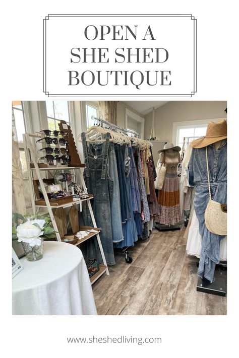 Backyard Boutique Ideas, Boutique Style Closet Ideas, Shed Store Ideas, Consignment Boutique Display, Small Space Boutique Display, Shed Retail Store, Shed Into Boutique, Boutique At Home Ideas, Setting Up A Boutique