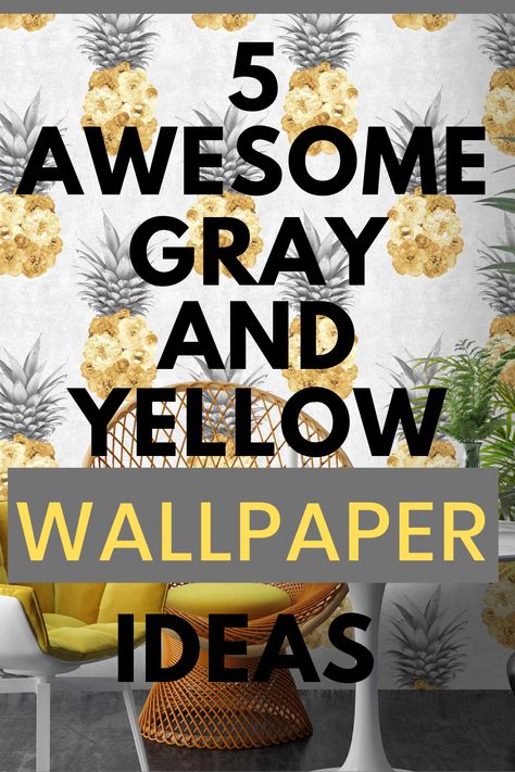 5 Awesome Gray and Yellow Wallpaper Ideas Yellow Wallpaper Bedroom Ideas, Grey And Yellow Kitchen Ideas, Yellow And Gray Bedroom Ideas, Grey And Yellow Bedroom Ideas, Grey And Yellow Wallpaper, Yellow And Grey Living Room, Yellow And Grey Wallpaper, Yellow And Gray Wallpaper, Gray And Yellow Bedroom Ideas