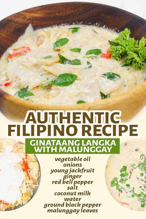 Malungay Recipe, Ginataang Langka Recipe, Malunggay Recipes, Jackfruit Soup, Malunggay Recipe, Filipino Vegetable Dishes, Lent Meals, Canned Jackfruit, Easy Vegetable Soup