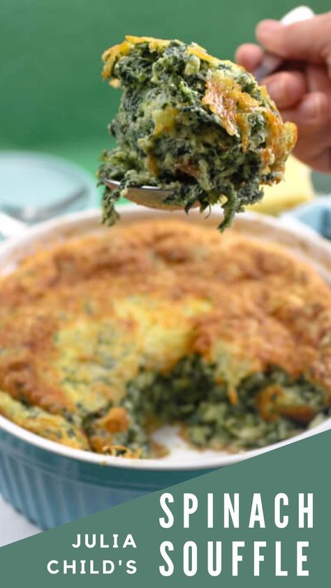 julia child's spinach souffle or Souffle aux Epinards from Mastering the Art of French Cookign Fresh Spinach Souffle Recipe, Spinach Sufle Recipe, Souffle Recipes Dinner, Spinach Souflee Recipes, Spinach Souffle Recipe Simple, Savory Souffle Recipes, Egg Souflee Recipes, Egg Suffle Recipe Easy, Christmas Souffle