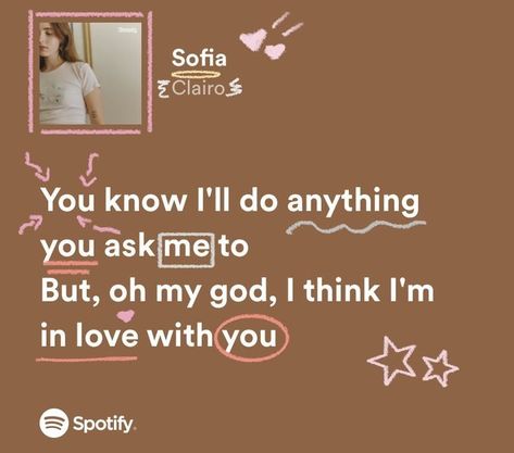 Clairo | Sofia | Spotify Lyrics Sofia Lyrics, Sofia Song, Meaningful Lyrics, Song Lyric Quotes, Favorite Lyrics, Lyrics Aesthetic, Oh My God, Just Lyrics, My God