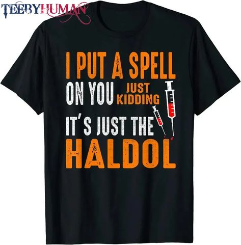 Halloween Nurse Rn Medical Haldol Spell Medical Er Icu T-Shirt Unisex Tee Classic Hoodie Sweatshirt Check more at https://teebyhuman.com/product/halloween-nurse-rn-medical-haldol-spell-medical-er-icu-t-shirt-unisex-tee-classic-hoodie-sweatshirt/ Funny Nurse Shirts, Halloween Nurse, Easy Costumes, Halloween Shirts, Nursing Tshirts, Nurse Humor, Nursing Shirts, Just Kidding, Funny Halloween