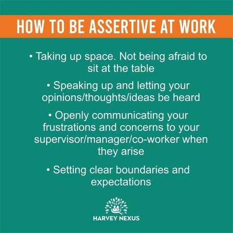 Being Assertive At Work, How To Be Assertive At Work, Being Assertive, Be Assertive, How To Be Assertive, Assertiveness Training, Assertiveness Skills, Assertive Communication, Effective Communication Skills