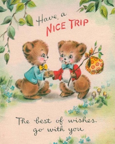 Safe Travels Quote, Hug Pictures, Bon Voyage Cards, Have A Safe Trip, Nice Trip, Cute Painting, Vintage Holiday Cards, Old Greeting Cards, Have A Nice Trip