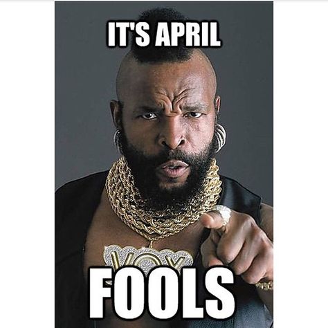 I pity the fool who tries to trick me today!! #mrT Funny April Fools Pranks, I Pity The Fool, Teaching Humor, Teacher Problems, April Fools Pranks, Funny Nurse Quotes, Mr T, Teacher Memes, Young Life