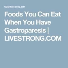 Gastroperisis Diet, Worst Foods To Eat, Low Residue Diet, Gi Issues, Easy To Digest Foods, Healthy Stomach, Gastric Problem, Low Fiber Diet, Gastrointestinal Disease