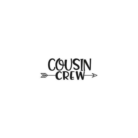 Cousins Vision Board, Cousins Aesthetic Quotes, Cousin Quotes Close, Cousins Aesthetic, Arrow Quote, Cousin Quotes, Cousin Crew, Vision Board Affirmations, Attitude Quotes