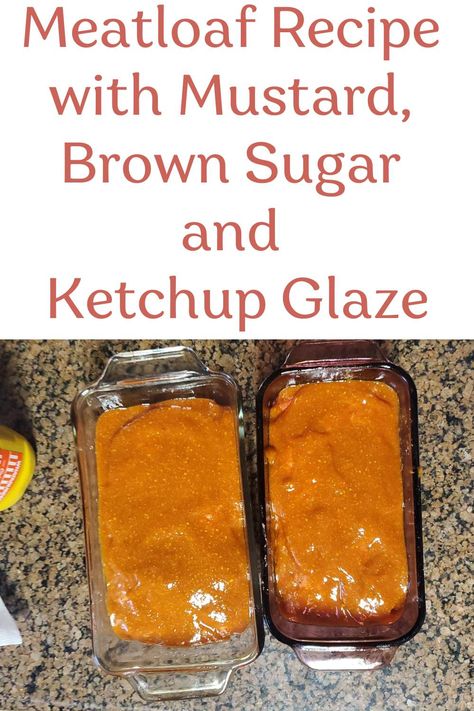 Meatloaf Glaze Brown Sugar Ketchup, Meatloaf Glaze Recipes, Brown Sugar Meatloaf Glaze, Paula Deans Meatloaf, Meatloaf Ideas, Meatloaf Recipe No Ketchup, Meatloaf Glaze Recipe, Recipe With Mustard, Mustard Ham Glaze