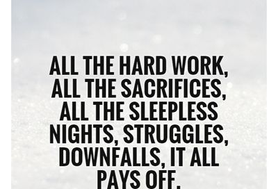 25 Motivational "Hard Work Pays Off" Quotes - EnkiVillage Work Pays Off Quotes, Hard Work Pays Off Quotes, Uninspirational Quotes, Accomplishment Quotes, Off Quotes, Proud Quotes, Winning Quotes, Lacrosse Mom, Achievement Quotes