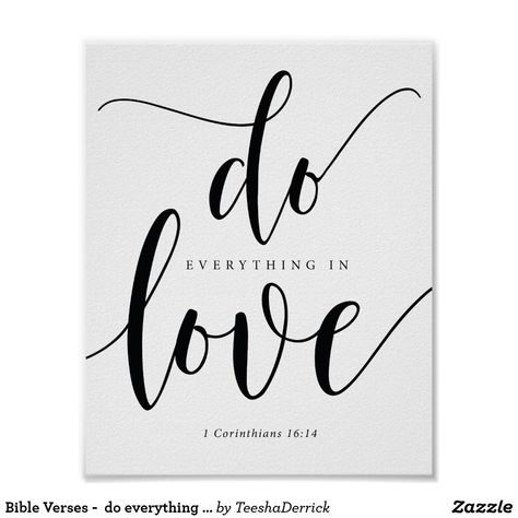 Love Bible Verses Marriage, Bible Verse At Wedding, Do Everything In Love Bible Verse, Wedding Signage Bible Verse, Bible Verse Black And White, Love One Another Quotes, Wedding Bible Verses, Bible Verse Calligraphy, Short Bible Verses