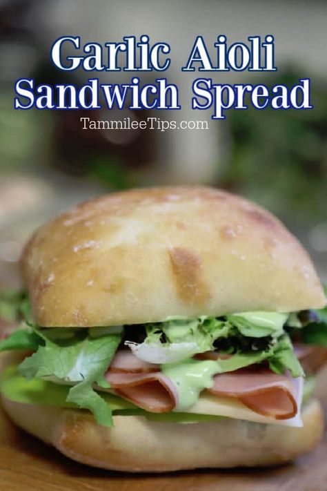 Aioli Sandwich, Ciabatta Bread Sandwich, Ciabatta Sandwich, Sandwich Spread Recipes, Garlic Aioli Recipe, Ham And Swiss, Sandwhich Recipes, Summer Sandwiches, Aioli Recipe