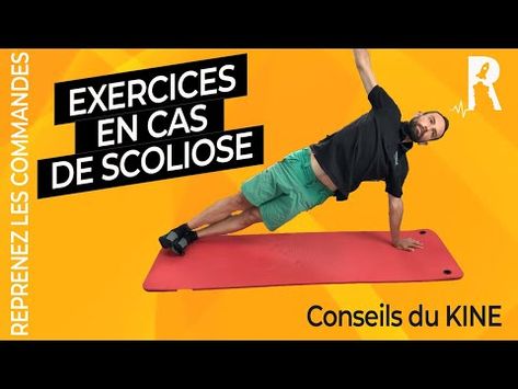 Scoliose : programme d'exercices pour se soigner - YouTube 00 00, Gym, Yoga, Health, Quick Saves