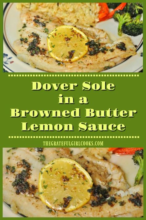 Baked Dover Sole Recipes, Grilled Sole Fish Recipes, Dover Sole Recipes, Lemon Sole Recipes, Sole Fillet Recipes, Fish Recipes Pan Seared, Butter Lemon Sauce, Sole Recipe, Lemon Herb Sauce