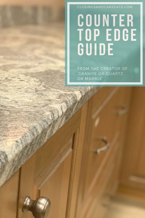 Kitchen Countertop Pictures, Countertop Edge Profiles Quartz, Counter Top Edge Options, Granite Edge Options, Countertop Edges Quartz, Kitchen Tops Counter Granite, Eased Edge Countertop, Kitchen Counter Edges, Kitchen Top Stone