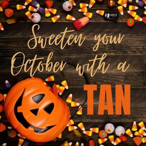 October Spray Tan, Tanning Memes Humor, Halloween Tanning Quotes, Halloween Spray Tan Quotes, Tanning Tuesday Quotes, Fall Tanning Quotes, Sunbed Tanning Quotes, Tanning Salon Social Media Posts, Tanning Signs